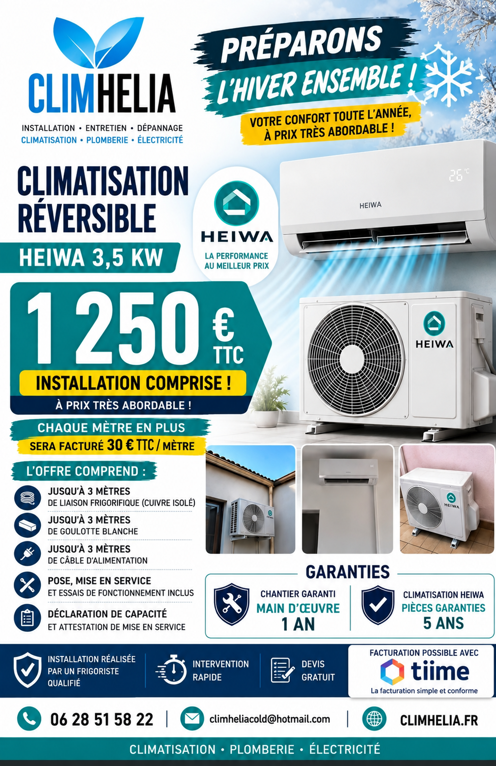 Affiche hiver CLIMHELIA : climatisation réversible Heiwa 3,5 kW à 1 250 euros TTC, installation comprise, chaque mètre supplémentaire facturé 30 euros TTC, main-d’œuvre garantie 1 an et pièces garanties 5 ans